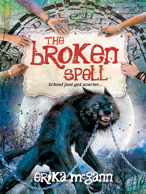 Title details for The Broken Spell by Erika McGann - Available